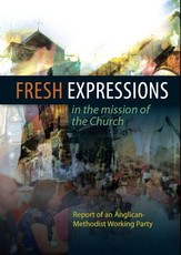 Fresh Expressions in the Mission of the Chuch