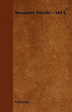 Mesozoic Fossils - Vol I.