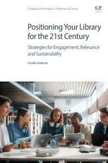 Positioning Your Library for the 21st Century