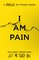 I Am Pain