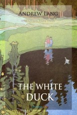 White Duck and Other Fairy Tales