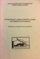 Geodezijos laboratorinių darbų metodiniai patarimai