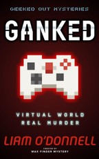 Ganked: Geeked Out Mysteries #1