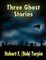 Three Ghost Stories