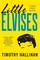 Little Elvises