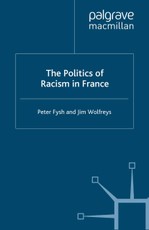 The Politics of Racism in France