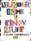Murder, Crime & Funky Stuff
