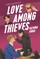 Love Among Thieves
