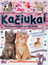 Kačiukai. Žaidimų knygelė su lipdukais