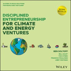 Disciplined Entrepreneurship for Climate and Energy Solutions
