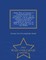 Indian Wars of America. a Condensed Historical Examination of the Wars of the Indians, with an Appendix Embracing Researches in Relation to the First Inhabitants of America, Etc. with an Autograph Note by the Author. - War College Series