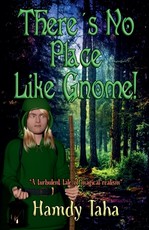 There's No Place Like Gnome!