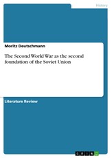 Deutschmann, M: Second World War as the second foundation of