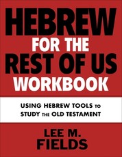 Hebrew for the Rest of Us Workbook