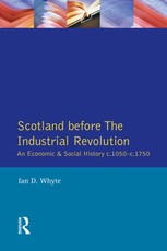 Whyte, I: Scotland before the Industrial Revolution