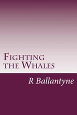 Fighting the Whales