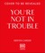 You're Not in Trouble