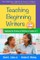 Teaching Beginning Writers, Second Edition
