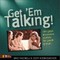 Get 'em Talking