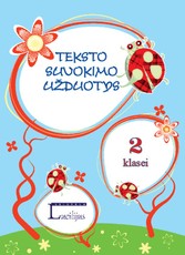Teksto suvokimo užduotys 2 klasei