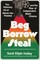Beg Borrow Steal
