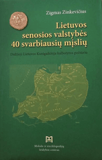 Lietuvos senosios valstybės 40 svarbiausių paslapčių