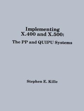 Implementing X.400 and X.500