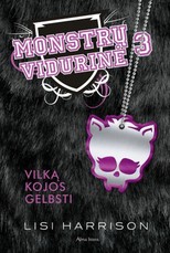 Monstrų vidurinė 3. Vilką kojos gelbsti