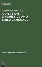 Papers on Linguistics and Child Language