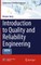 Introduction to Quality and Reliability Engineering