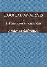 Logical Analysis of Systems, Risks, Changes