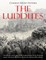 The Luddites