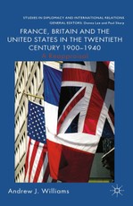 France, Britain and the United States in the Twentieth Century 1900 - 1940