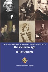 English Literature Advancing Through History 6 - The Victorian Age