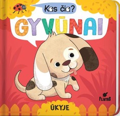 KAS ČIA? Gyvūnai ūkyje