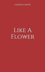 Like A Flower