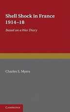 Shell Shock in France, 1914-1918