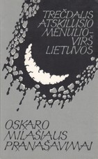 Trečdalis atskilusio mėnulio - virš Lietuvos: Oskaro Milašiaus pranašavimai