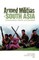 Armed Militias of South Asia