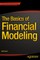 The Basics of Financial Modeling