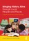 Dixon, L: Bringing History Alive through Local People and Pl