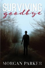 Surviving Goodbye