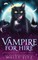 Vampire for Hire