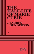The Half-Life of Marie Curie