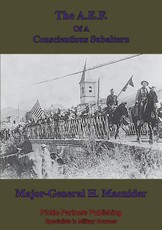 A.E.F. Of A Conscientious Subaltern [Illustrated Edition]