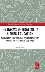The Harms of Grading in Higher Education