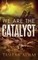 We are the Catalyst