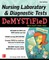 Nursing Laboratory & Diagnostic Tests Demystified, Second Edition