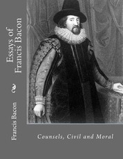 Essays of Francis Bacon