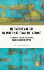 Neomedievalism in International Relations